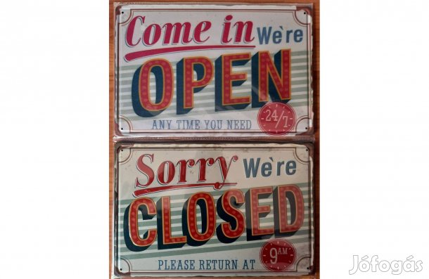 Dekorációs fém tábla ( Nyitva Vagyunk - Sajnálom Zárva Vagyunk)