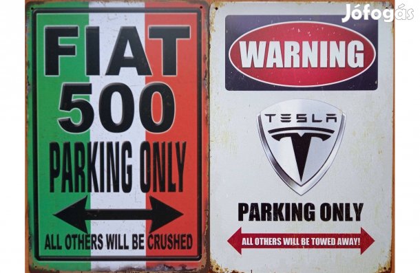 Dekorációs fém tábla ( Parkolás Kizárólag Fiat 500 - Parkolás Kizáróla