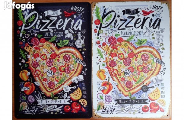 Dekorációs fém tábla ( -Pizza Szeretők - Tökéletes, Finom - Ezt Kóstl