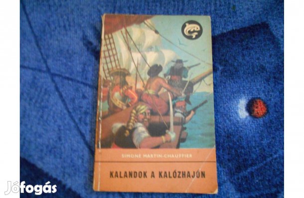 Delfin könyv:Simone Martin-Chauffier:Kalandok a kalózhajón