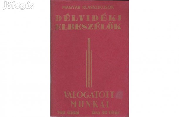 Délvidéki elbeszélők - Magyar klasszikusok