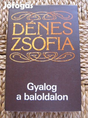 Dénes Zsófia: Gyalog a baloldalon - könyv