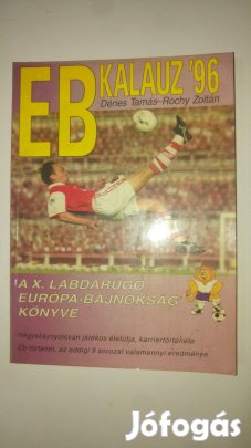 Dénes - Rochy EB Kalauz '96 - A X. labdarúgó Európa-bajnokság könyve