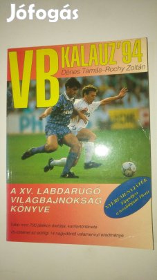 Dénes - Rochy VB kalauz '94 - A XV. labdarúgó világbajnokság könyve