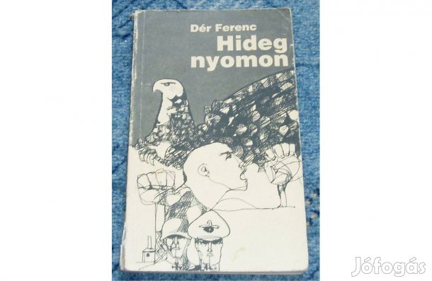 Dér Ferenc:Hideg nyomon