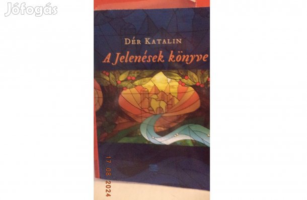 Dér Katalin: A Jelenések könyve