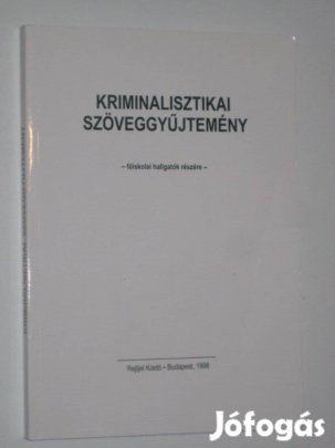 Déry Péter Kriminalisztikai szöveggyűjtemény