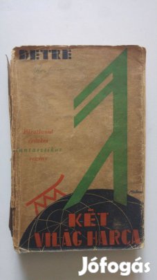 Detre László Két világ harca