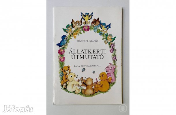 Devecseri Gábor: Állatkerti útmutató - - (Csak személyesen!)