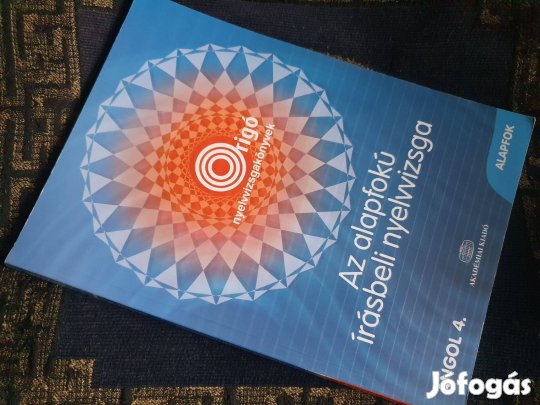 Dezsényi István: Angol alapfokú írásbeli -szóbeli nyelvvizsga 1-2-3