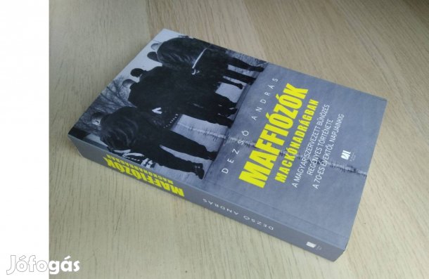 Dezső András - Maffiózók mackónadrágban