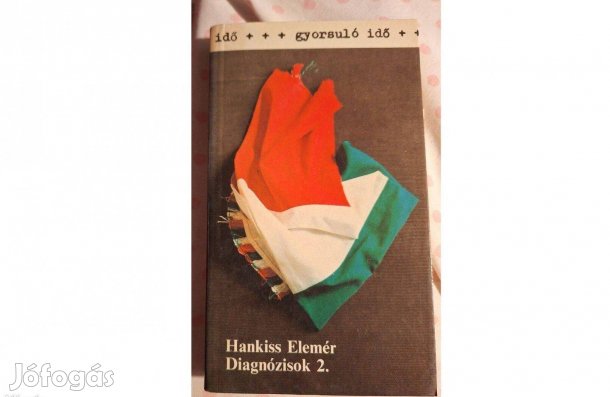 Diagnózisok 2. Szerző Hankiss Elemér Szerkesztő Zsámboki Mária