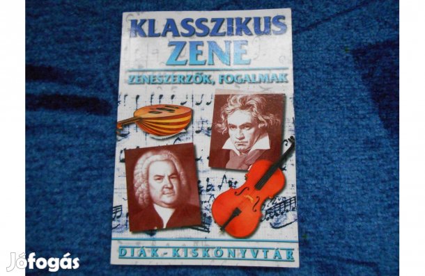Diák Kiskönyvtár:Klasszikus zene