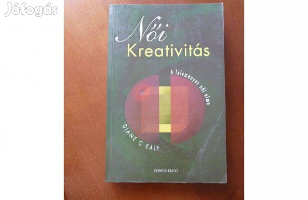 Diane C. Ealy : Női kreativitás