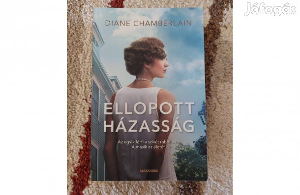 Diane Chamberlain - Ellopott házasság