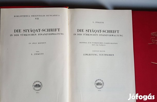 Die siyaqat-schrift in der Türkischen finanzverwaltung Fekete Lajos