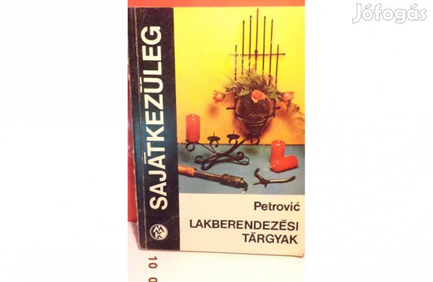 Dimitrije Petrovic: Lakberendezési tárgyak