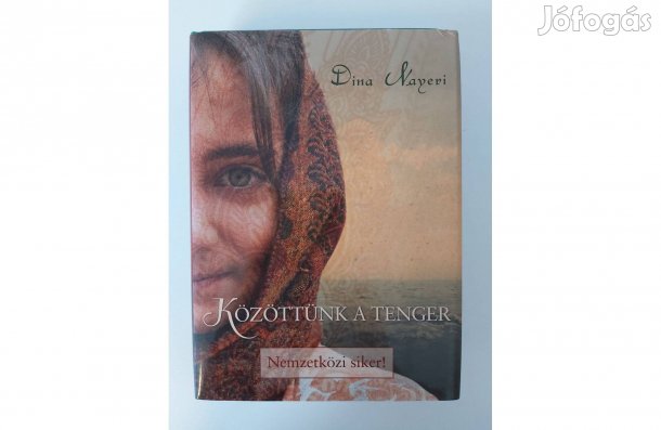 Dina Nayeri: Közöttünk a tenger