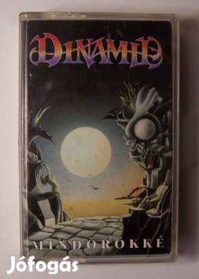 Dinamit: Mindörökké (megkímélt állapotú audiokazetta)