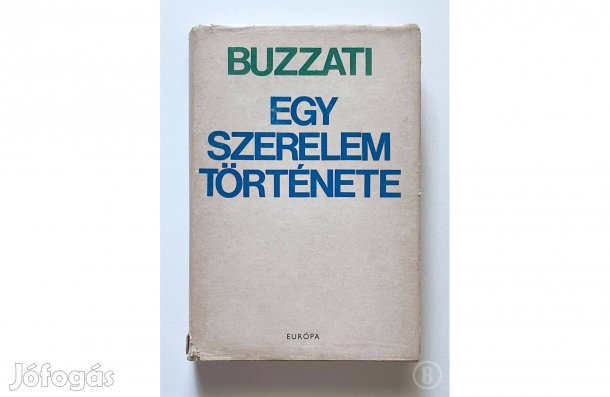 Dino Buzzati: Egy szerelem története - - - (Csak személyesen!)