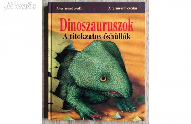 Dinoszauruszok - A titokzatos őshüllők