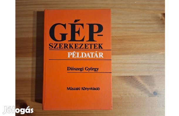 Diöszegi György, Gép szerkezetek példatár
