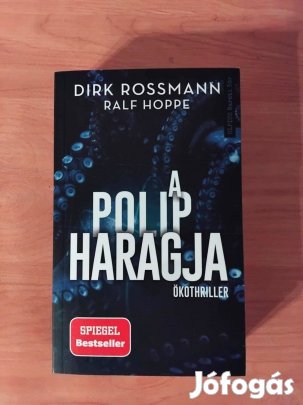Dirk Rossmann Ralf Hoppe: A polip haragja