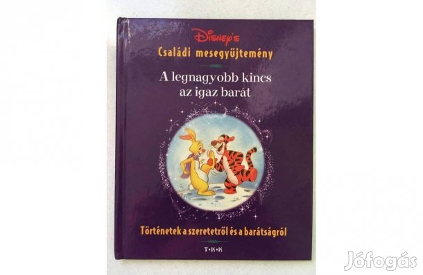 Disney's Családi mesegyüjtemény A legnagyobb kincs az igaz barát