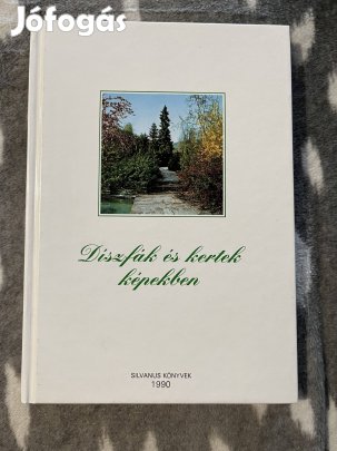 Diszfák es kertek képekben