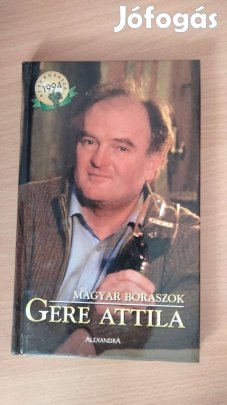 Dlusztus Imre Gere Attila - Magyar borászok