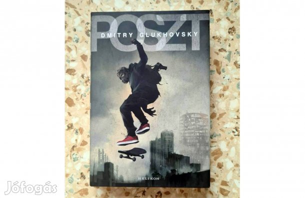 Dmitry Glukhovsky - Poszt - regény