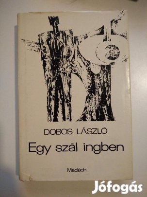 Dobos László - Egy szál ingben