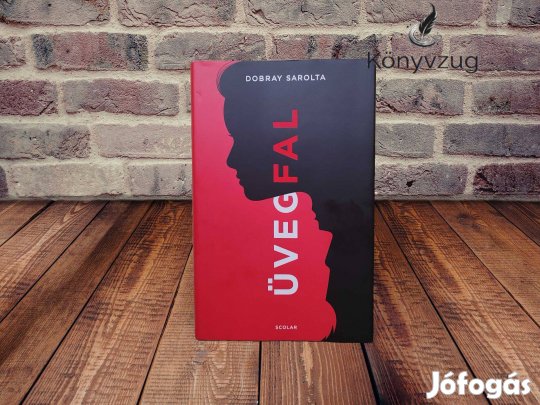 Dobray Sarolta - Üvegfal