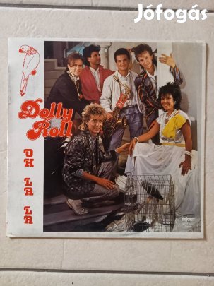Dolly Roll Oh La La bakelit lemez 