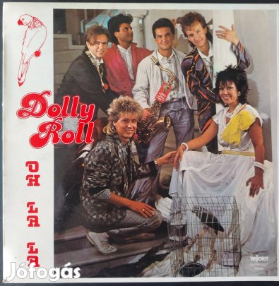 Dolly Roll - Oh-la-la - bakelit nagylemez 