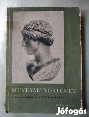 Dombi József - Művészettörténet / A gimnáziumok IV. osztálya számára