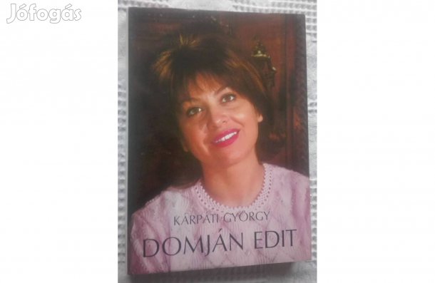 Domján Edit, írta: Kárpáti György (olvasatlan)