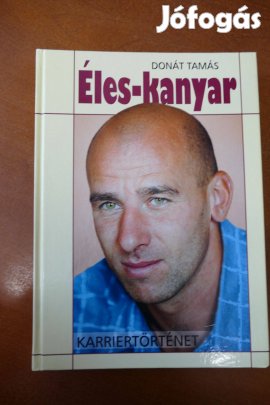 Donát Tamás - Éles-kanyar (karriertörténet) dedikált példány