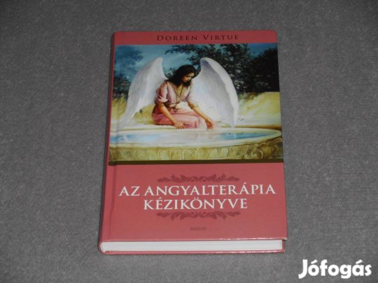 Doreen Virtue - Az angyalterápia kézikönyve