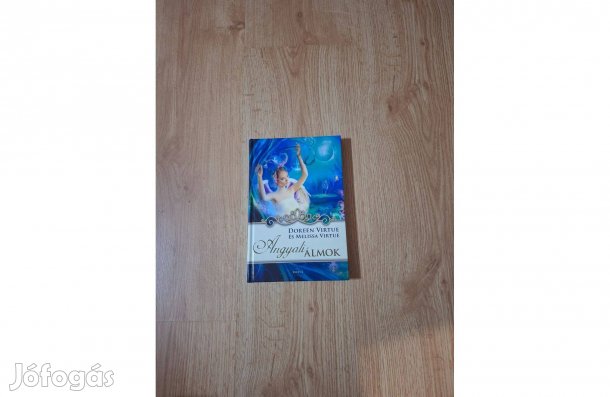 Doreen Virtue - Melissa Virtue: Angyali álmok