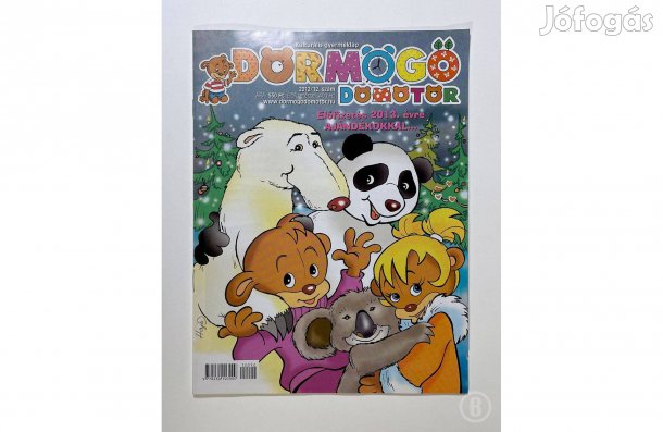 Dörmögő Dömötör (2012. 12.) - - - (Csak személyesen!)