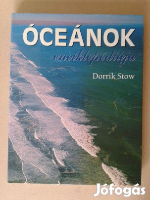 Dorrik Stow: Óceánok enciklopédiája