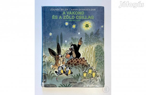 Doskočilová - Miler: A vakond és a zöld csillag (Csak személyesen!)