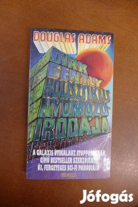 Douglas Adams : Dirk Gently holisztikus nyomozóirodája