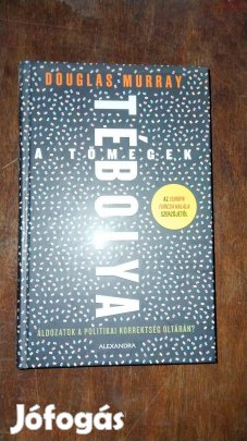 Douglas Murray : A tömegek tébolya