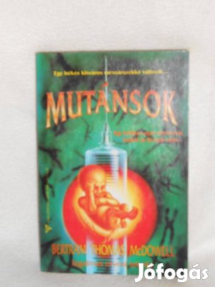 Dowell: Mutánsok (8010)