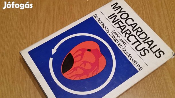 Dr.Antalóczy Z.- Dr.Kárpáti P.: Myocardialis Infarctus