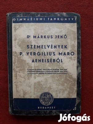 Dr Márkus Jenő: Szemelvények Vergilius Aeneiséből könyv