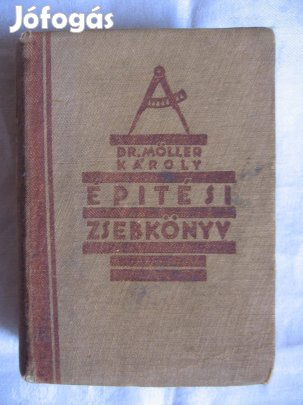 Dr.Möller Károly: Építési zsebkönyv I.kötet - könyv