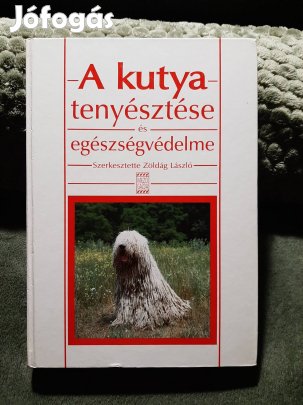 Dr.Zöldág László A Kutya Tenyésztése és Egészségvédelme